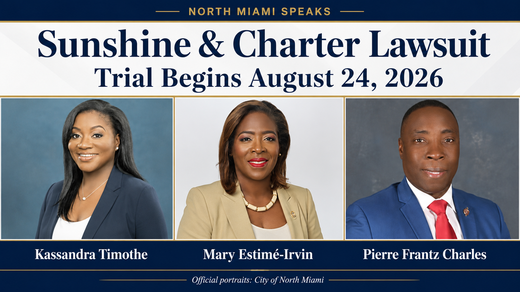 North Miami Sunshine and Charter lawsuit trial announcement for August 24, 2026, featuring Kassandra Timothe, Mary Estimé-Irvin, and Pierre Frantz Charles.