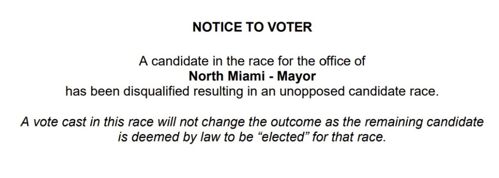 Official Miami-Dade Elections notice stating that the 2026 North Miami mayoral race is unopposed and the remaining candidate is deemed elected by law.